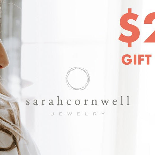 $25 Gift Card - Sarah Cornwell Jewelry